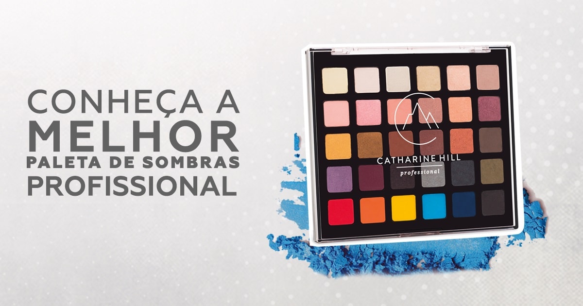 Conheça a melhor paleta de sombras profissional - Blog Catharine Hill